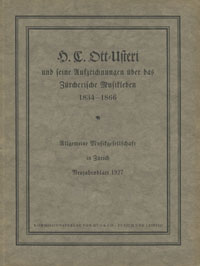 H.C. Ott-Usteri Zürcherische Musikleben 1834-1866