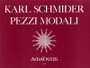 SCHMIDER ”Pezzi modali” 8 Stücke für Orgel