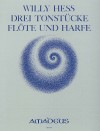 HESS W. 3 Tonstücke op. 79 für Flöte und Harfe