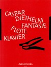 DIETHELM Fantasy op. 49 for Flute and Piano