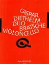 DIETHELM Duo op.107 for viola and violoncello