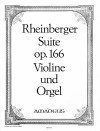 RHEINBERGER Suite for violin and organ op. 166
