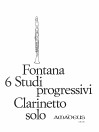 FONTANA 6 Studi progressivi für Klarinette solo