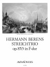 BERENS Stringtrio III op. 85/3 in F major