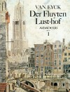 EYCK ”Der Fluyten Lust-hof” · Volume I