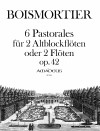 BOISMORTIER 6 Pastorales op.42 - Performance score