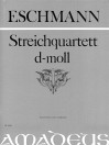 ESCHMANN String quartet in d minor - First Edition