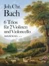 BACH J.Chr. 6 Trios für 2 Violinen und Violoncello