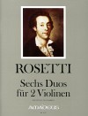 ROSETTI 6 Duos für 2 Violinen (RWV D29-D34)