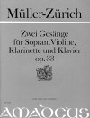 MÜLLER-ZÜRICH Two songs op.33 - Score and parts