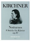 KIRCHNER Notturnos op. 87 - 8 Stücke für Klavier