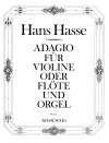 HASSE Adagio for violin or flute and organ