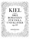 KIEL 3 Romanzen op. 69 für Viola und Klavier