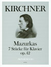 KIRCHNER Mazurkas op.42 · 7 Stücke am Klavier