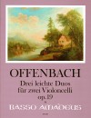 OFFENBACH J. 3 leichte Duos f? Celli op.19