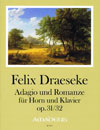 DRAESEKE F. Adagio op. 31 · Romance op. 32