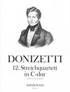 DONIZETTI, Gaetano 12. Streichquartett in C-dur