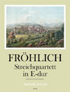 FRÖHLICH, Th. Streichquartett E-dur - Part.u.St.