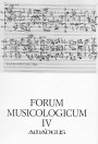 FORUM MUSICOLOGICUM IV
