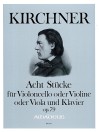 KIRCHNER 8 Stücke op. 79 für Violoncello u.Klavier