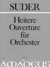 SUDER Heitere Ouverture für Orchester - Partitur