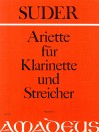 SUDER Ariette für Klarinette u. Streicher - Part.