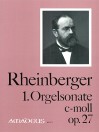 RHEINBERGER 1. Orgelsonate in c-moll op. 27