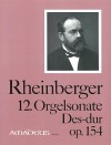 RHEINBERGER 12. Orgelsonate in Des-dur op. 154
