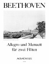 BEETHOVEN Allegro und Menuett für 2 Flöten