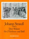 STRAUSS Three waltzes for two violins and bass