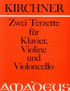 KIRCHNER 2 Terzette (Klavier,Violine+Cello), op.97