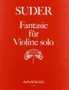 SUDER Fantasie for two Themes for violin solo