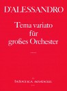 d'ALESSANDRO Tema variato für grosses Orch., op.7