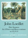 LOEILLET, J. 3 Sonaten op. 2/8,10,12 [2 Flöten/Bc]