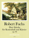 FUCHS R. 3 pieces op. 96 - double-bass and piano