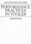 KOLNEDER Performance practices in Vivaldi