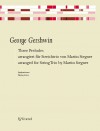 GERSHWIN G. Three Preludes - Spielpartituren [3]