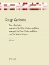 GERSHWIN Three Preludes für Flöte, Violine, Viola