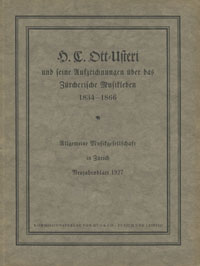 H.C. Ott-Usteri  Zürcherische Musikleben 1834-1866