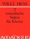HESS W. 2  romantische Suiten op.92+99 für Klavier
