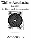 AESCHBACHER Quintett op. 14 - Horn in F +Streicher