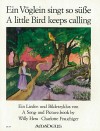 HESS W. ”A little bird keeps calling”