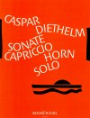 DIETHELM Sonate op. 127, Capriccio op. 131