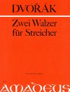 DVORAK 2 walzes op. 54/1+4 for string quartet