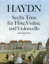 HAYDN 6 Trios op. 100 für Flöte, Violine, Cello
