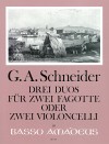 SCHNEIDER 3 Duos für 2 Fagotte oder Violoncelli