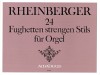 RHEINBERGER 24 Fughettas in strict style op. 123