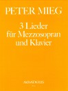 MIEG 3 Lieder für Mezzosopran und Klavier