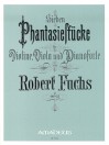 FUCHS, R. 7 Phantasiestücke op. 57
