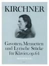 KIRCHNER Gavotten, Menuetten u. Lyr. Stücke op. 64